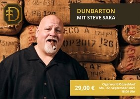 Zigarrenzubehör Seminare  CIGARWORLD Dunbarton mit Steve Saka | Cigarworld Düsseldorf (Montag, 22. September 2025)