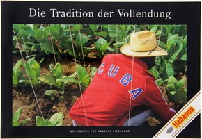 Zigarrenzubehör Medien Literatur Habanos Die Tradition der Vollendung