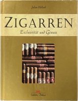 CIGARWORLD Holland, Julian: Zigarren. Exclusivität und Genuss (3768812332)