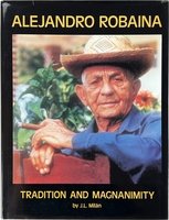 CIGARWORLD Milan, J. L. : Alejandro Robaina. Tradition And Magnanimity (Englisch) (849303875X)