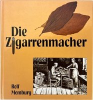 CIGARWORLD Momburg, Rolf: Die Zigarrenmacher (3920621069)