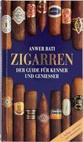 CIGARWORLD Bati, Anwer: Zigarren. Der Guide für Kenner und Geniesser (3453137795)