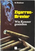 CIGARWORLD Brückner, Michael: Zigarren-Brevier. Wie Kenner genießen (3881401806)