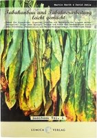 CIGARWORLD Barth, Martin: Tabakanbau Und Tabakverarbeitung Leicht Gemacht (3929028212)