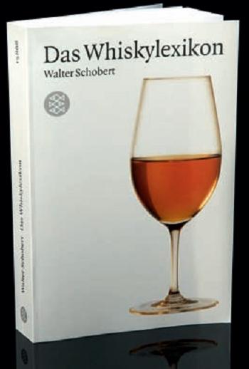 Walter Schobert Whisky-Bücher Das Whiskylexikon