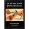 In Search of Pipe Dreams